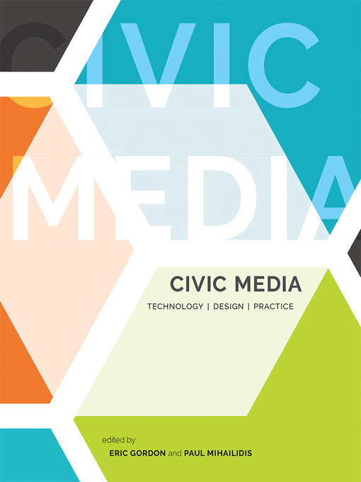 Title details for Civic Media by Eric Gordon - Available